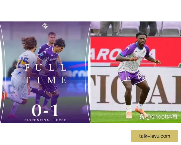 佛罗伦萨俱乐部最新动态：新赛季阵容调整与未来发展计划揭晓